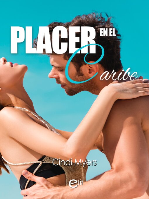 Title details for Placer en el Caribe by Cindi Myers - Available